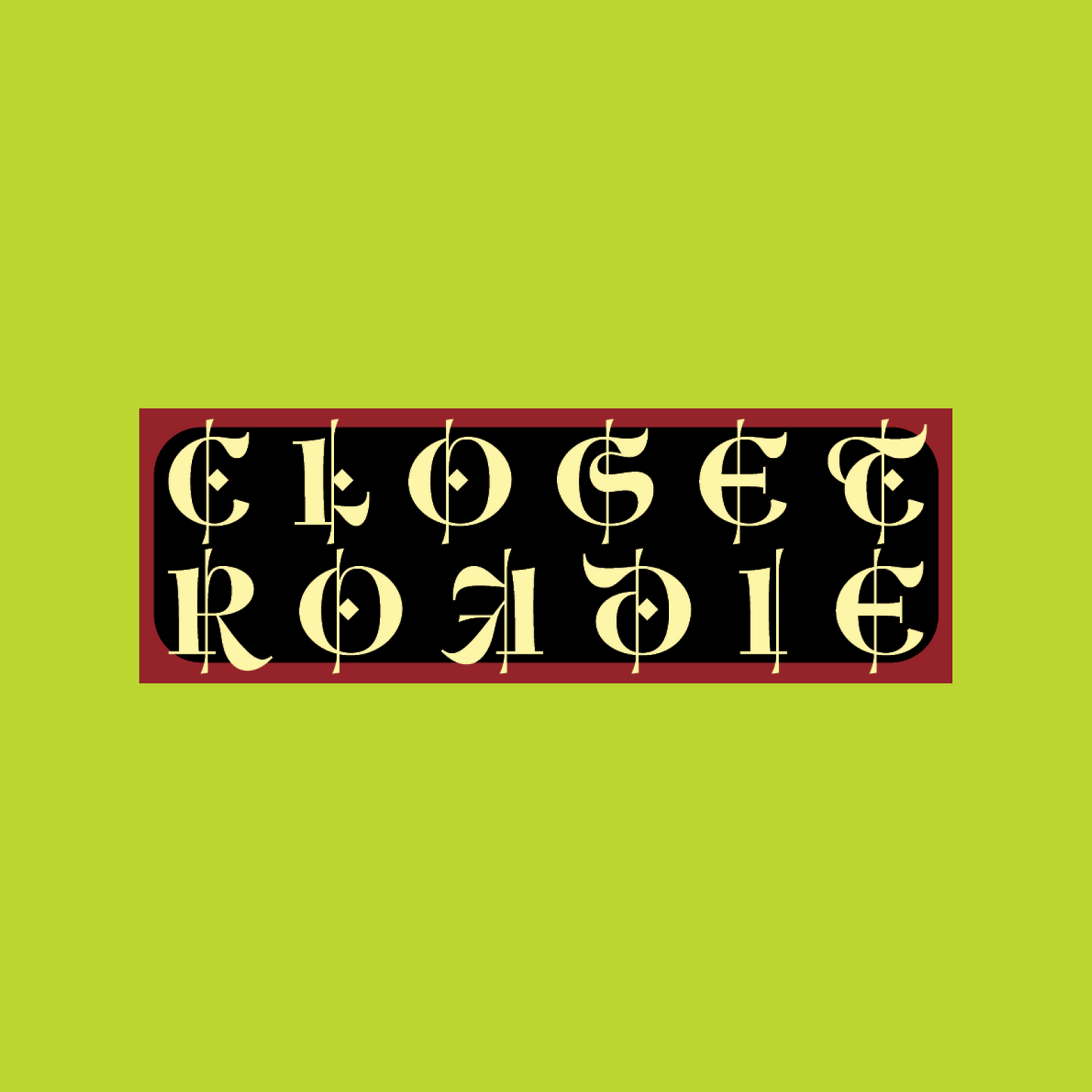 CLOSET ROADIE 3x1"