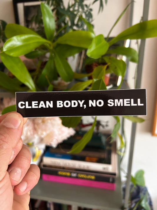 CLEAN BODY, NO SMELL 5x1"